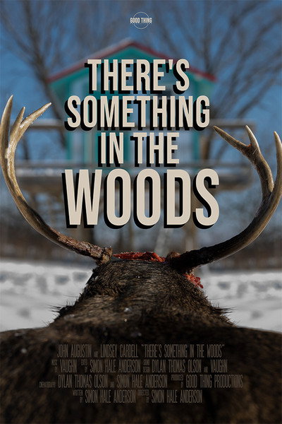 Póster de There's Something in the Woods