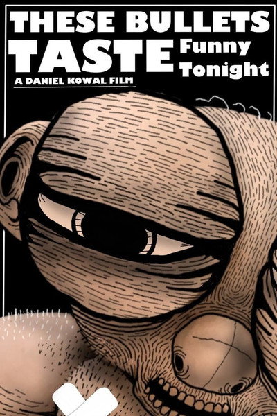 Póster de These Bullets Taste Funny Tonight