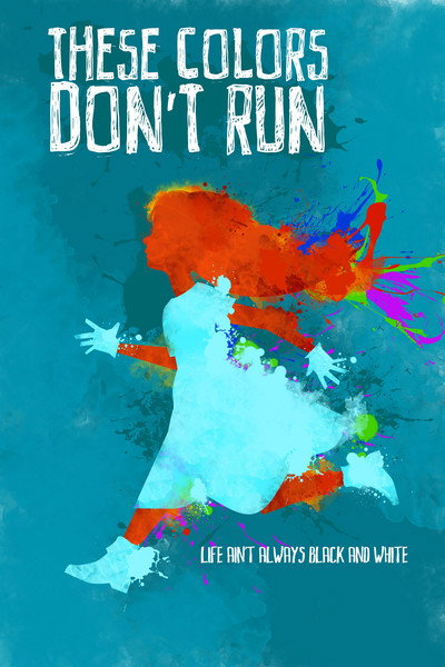 Póster de These Colors Don't Run