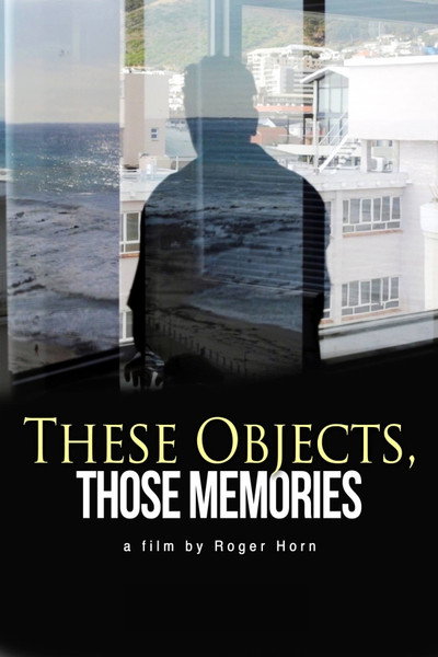 Póster de These Objects, Those Memories