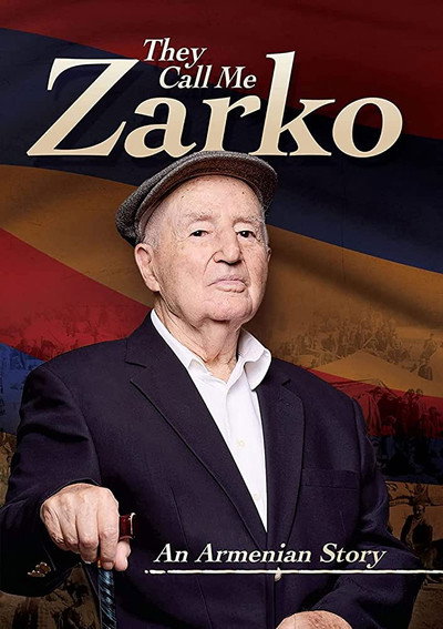 Póster de They Call Me Zarko - The Ghazaros Demirdjian Story