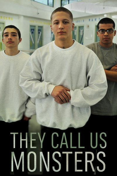 Póster de They Call Us Monsters