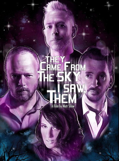 Póster de They Came from the Sky, I Saw Them!