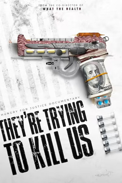 Póster de They're Trying to Kill Us