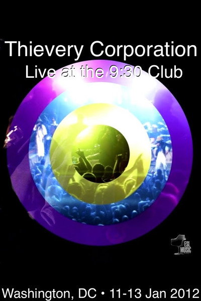 Póster de Thievery Corporation: Live at the 9:30 Club