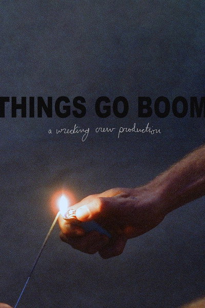 Póster de Things Go Boom