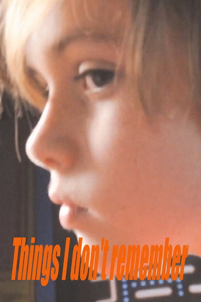 Póster de Things I Don't Remember