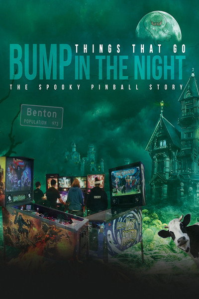 Póster de Things That Go Bump in the Night: The Spooky Pinball Story