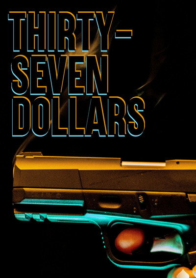 Póster de Thirty Seven Dollars