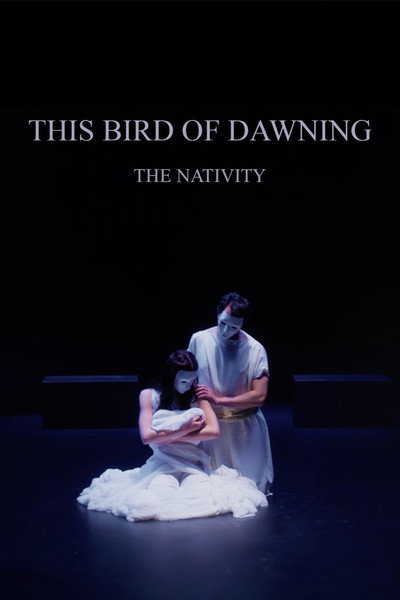 Póster de This Bird of Dawning: The Nativity