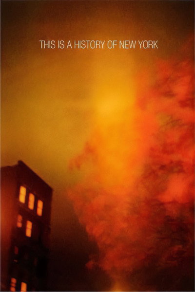 Póster de This Is a History of New York