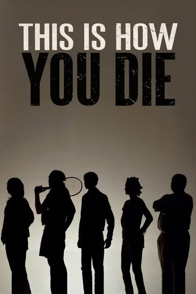 Póster de This Is How You Die
