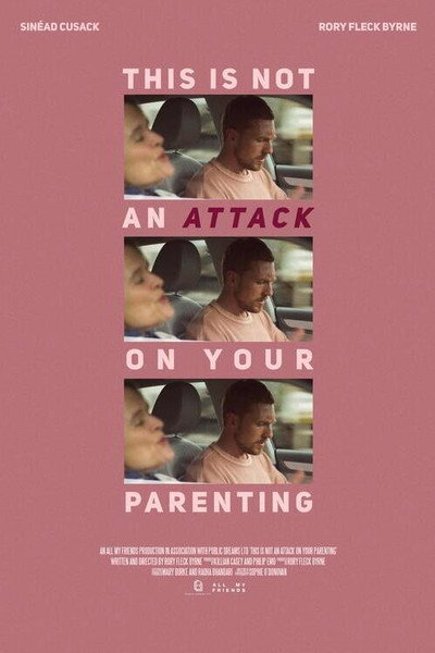 Póster de This Is Not an Attack on Your Parenting