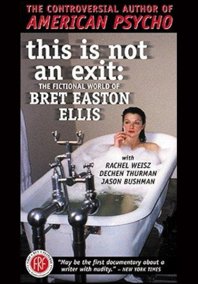 Póster de This Is Not an Exit: The Fictional World of Bret Easton Ellis