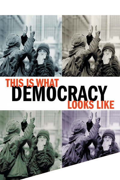 Póster de This Is What Democracy Looks Like