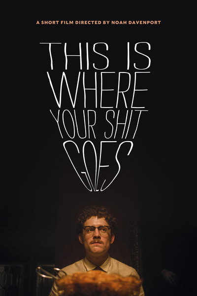 Póster de This is Where Your Shit Goes