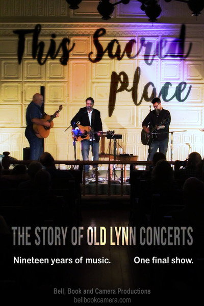 Póster de This Sacred Place: The Story of Old Lynn Concerts