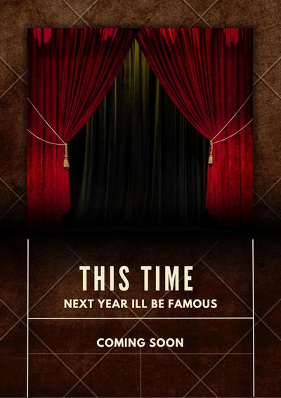 Póster de This Time Next Year I'll Be Famous