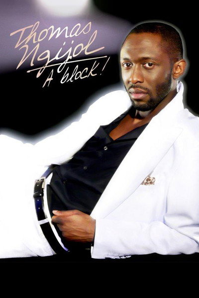 Póster de Thomas Ngijol: À Block!