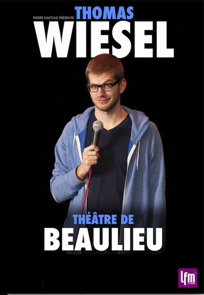Póster de Thomas Wiesel à Beaulieu - Spectacle entier