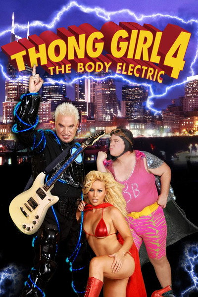 Póster de Thong Girl 4: The Body Electric