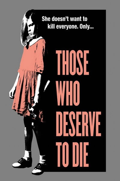 Póster de Those Who Deserve to Die