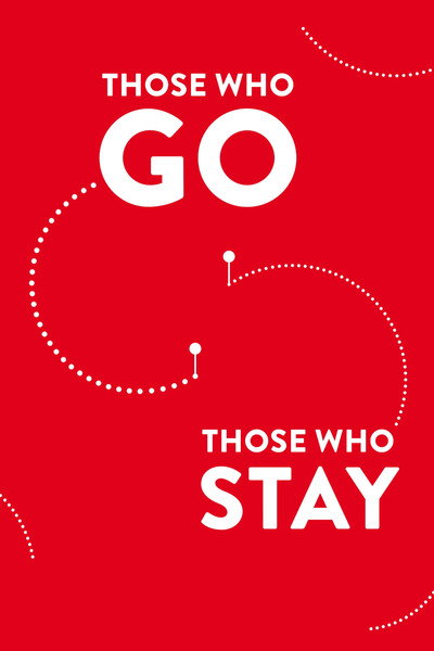 Póster de Those Who Go Those Who Stay