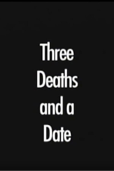Póster de Three Deaths and a Date