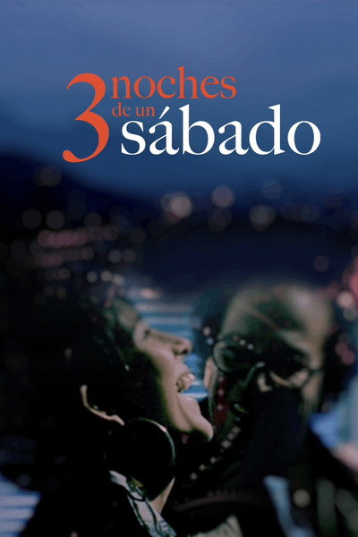 Póster de Three Nights on a Saturday