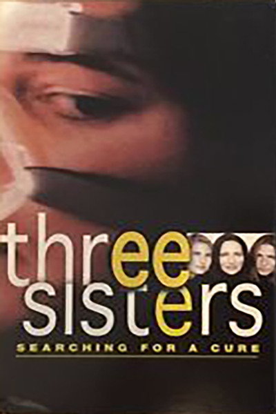 Póster de Three Sisters: Searching for a Cure