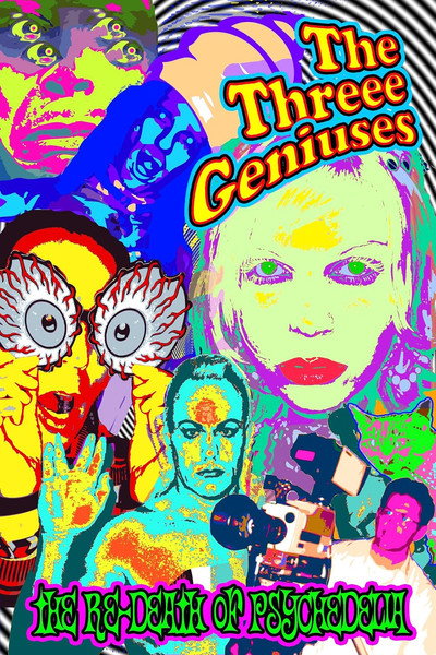Póster de Threee Geniuses: The Re-Death of Psychedelia