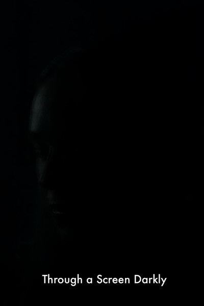 Póster de Through a Screen Darkly