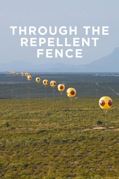 Póster de Through the Repellent Fence
