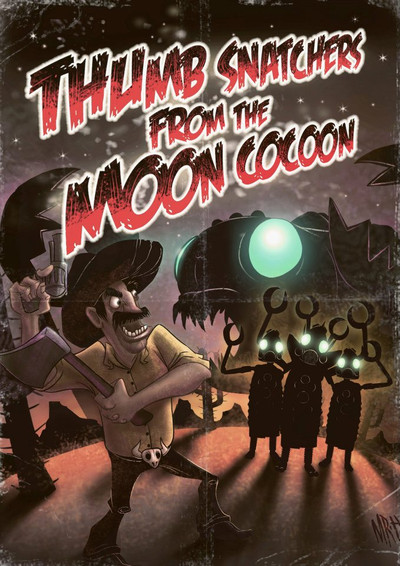 Póster de Thumb Snatchers from the Moon Cocoon