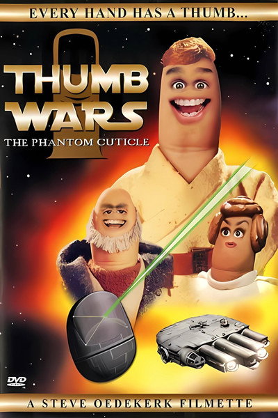 Póster de Thumb Wars: The Phantom Cuticle
