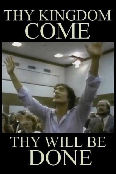 Póster de Thy Kingdom Come... Thy Will Be Done