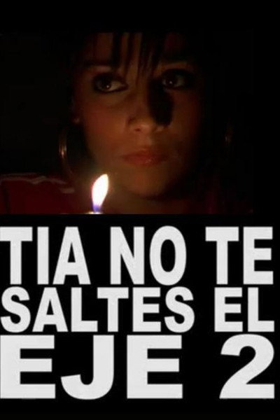 Póster de Tia, no te saltes el eje 2