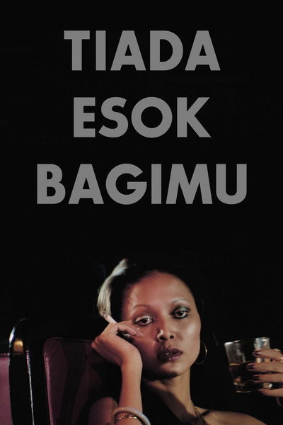 Póster de Tiada Esok Bagimu