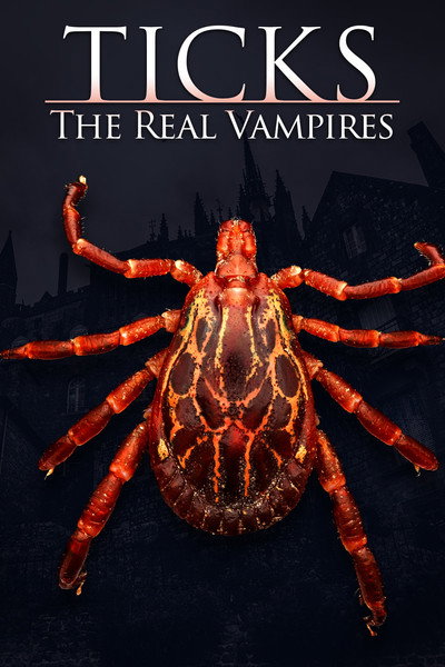 Póster de Ticks: The Real Vampires