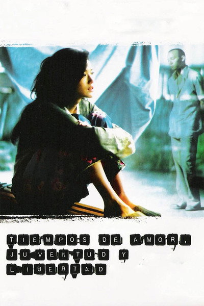 Póster de Tiempos de amor, juventud y libertad