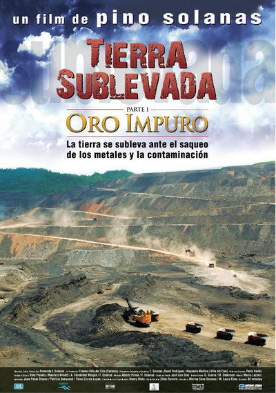 Póster de Tierra sublevada: Oro impuro