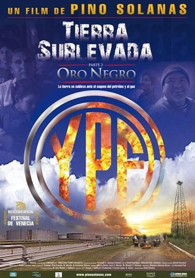 Póster de Tierra sublevada: Oro negro