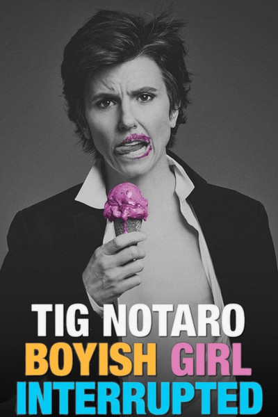 Póster de Tig Notaro: Boyish Girl Interrupted