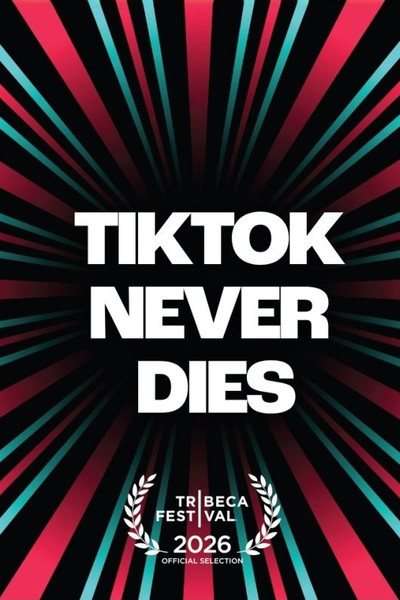 Póster de TikTok Never Dies