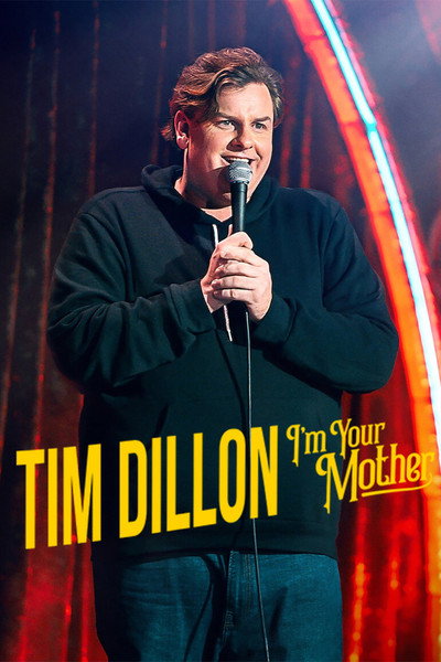 Póster de Tim Dillon: I'm Your Mother