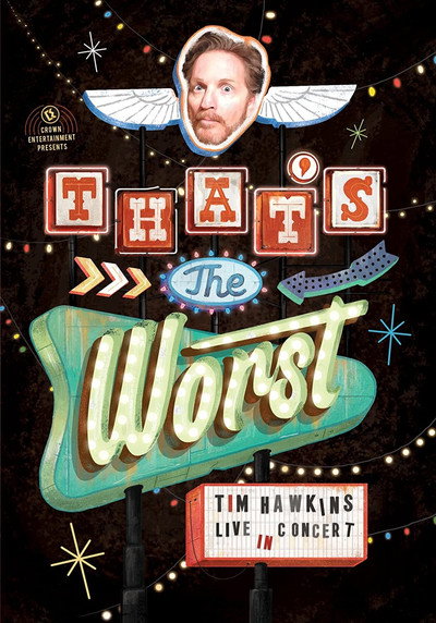 Póster de Tim Hawkins: That's the Worst