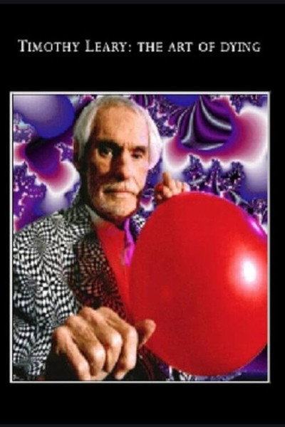 Póster de Tim Leary: The Art of Dying