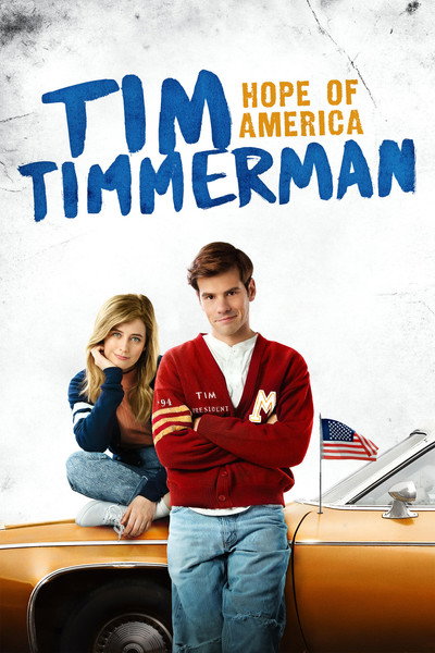 Póster de Tim Timmerman: Hope of America