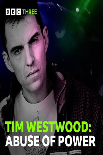 Póster de Tim Westwood: Abuse of Power