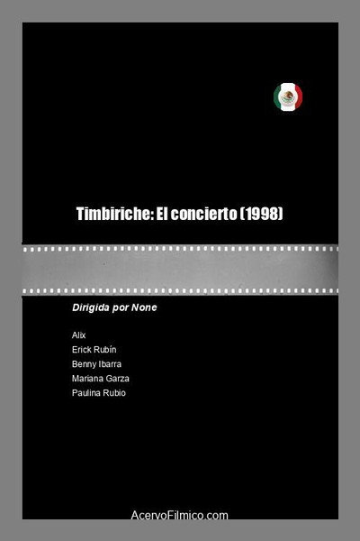 Póster de Timbiriche: El concierto